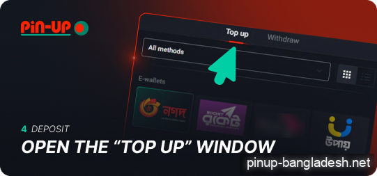 Open the "Top up" window to top up your Pin Up account